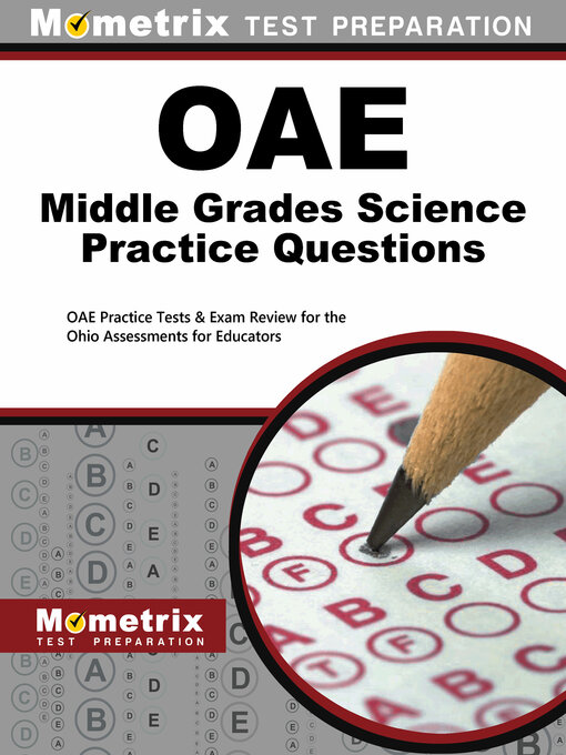 Title details for OAE Middle Grades Science Practice Questions by OAE Exam Secrets Test Prep Staff - Available